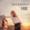 Jara Johnson - Fade - EP